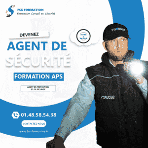 CQP APS : formation agent de protection et de sécurité